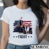 Trump Fight TShirt Trump Fist Pump Shot At Trump 2024 2 Shirt