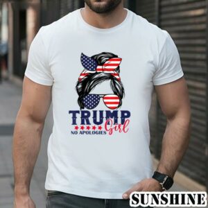 Trump Girl No Apologies Messy Bun Trump 2024 American Flag Shirt 1 TShirt