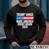 Trump Vance 2024 Make America Great Again Trump 2024 T Shirt 3 Sweatshirts
