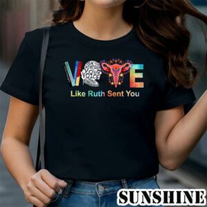 Vote 2024 Election Like Ruth Sent You Shirt 1 TShirt