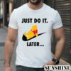 Winnie Pooh Just Do It Later Nike Shirt 1 TShirt