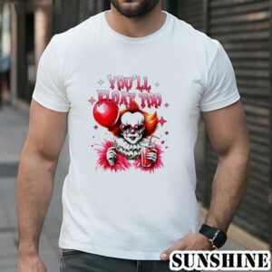 You Will Float Too Horror Halloween Shirt IT Pennywise 1 TShirt