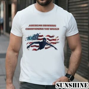 American Swimming Championing The World Olympics 2024 USA Shirt 1 TShirt