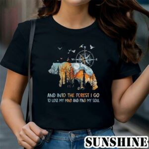 And Into The Forest I Go To Lose My Mind Camping Shirt 1 TShirt