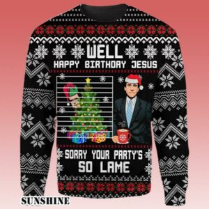 Birthday Well Happy Birthday Jesus Funny Quote Office Ugly Christmas Sweater 1 1