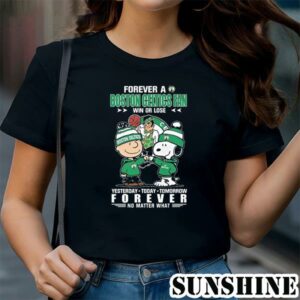 Charlie Brown And Snoopy Forever A Boston Celtics Fan Win Or Lose Yesterday Today Tomorrow Forever No Matter What Shirt 1 TShirt