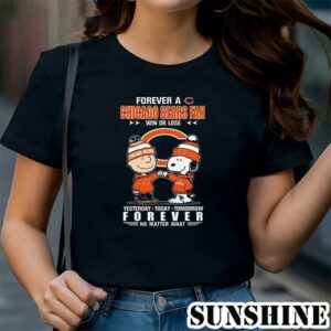 Charlie Brown Snoopy Forever A Chicago Bears Fan Win Or Lose Yesterday Today Tomorrow Forever No Matter What Shirt 1 TShirt