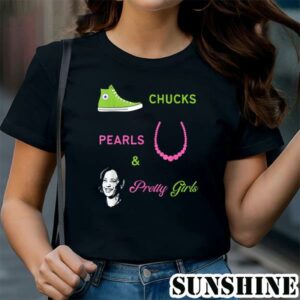 Chucks Pearls and Pretty Girls Kamala Harris Inauguration Shirt 1 TShirt