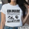 Football Colorado Feels Like Its 1990 Shirt 2 Shirt