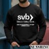 Graphic Silicon Valley Bank Risk Management Internship Shirt 3 Sweatshirts