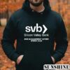 Graphic Silicon Valley Bank Risk Management Internship Shirt 4 Hoodie