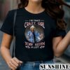 Im That Crazy Girl Who Loves Toby Keith A Lot Shirt 1 TShirt