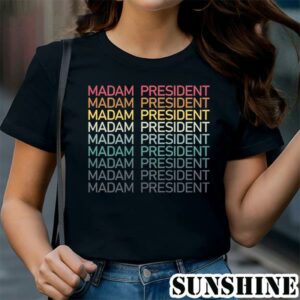 Madam President Kamala Harris Shirt President Kamala Harris 2024 Shirt 1 TShirt