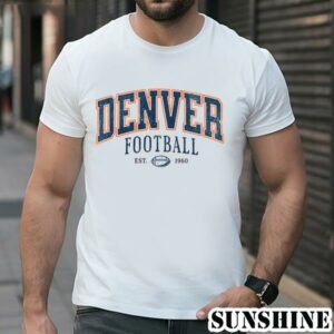 Retro Vintage Denver Bronos Football Shirt 1 TShirt