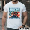 Ridin With The Outlaw And The Hillbilly Trump Shirt 2024 Election Conservative Political Republican Trump Supporter 1 TShirt