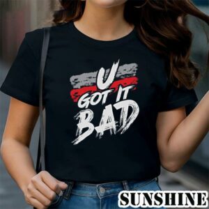 U Got It Bad Usher Tee Shirts 1 TShirt