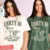 30th Birthday Shirt Dirty 30 Shirt 30th Birthday Gift for Her Custom 30th Birthday Social Club Cocktail Shirt Birthday Party Group Shirt 1