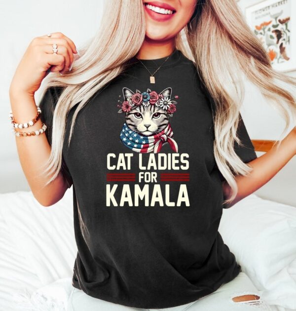 Cat Ladies For Kamala Shirt Cat Lady Shirt Kamala Harris Cat Shirt Democrats Election 2024 Election shirt for Cat LadiesPolitical Shirt 2