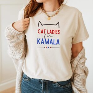 Cat Ladies For Kamala Shirt Kamala Harris 2024 President Shirt Cat Mom Shirt Kamala Rally T Shirt Childless Cat Ladies Kamala Shirt 1