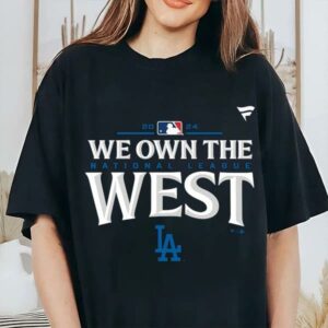 Dodgers We Own The West Shirt 1 1