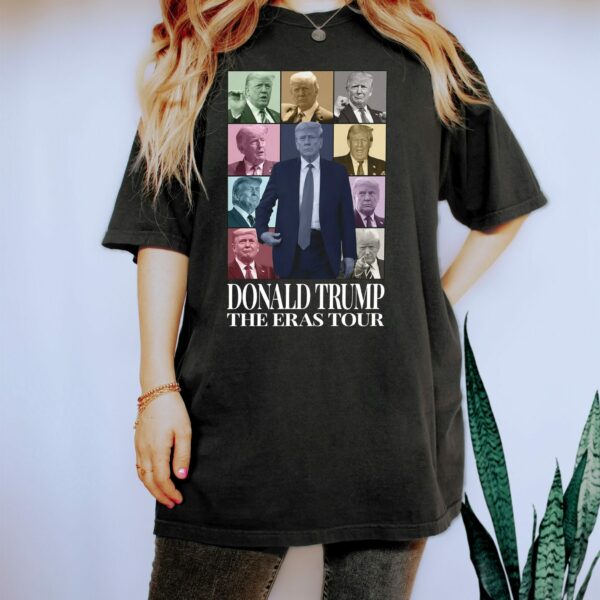 Donald Trump Eras Tour Shirt Donald Trump Sweatshirt Trump 2024 T Shirt Election Shirts For Trump Supporter Make America Great Again Tee 1