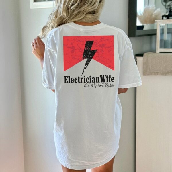 Electrician Electrician Wife Graphic tee Electrician gift Blue Collar Wife Electrician Wife Shirt Electrician Shirt 4