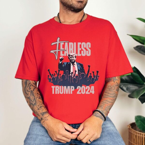 Fearless Trump 2024 T Shirt Shooting MAGA 2024 Shirt Patriot T Shirt Pro America Tee Trump 2024 Shirt Republican Gift Comfort Colors(r) 9