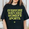 Gabby Williams Everyone Watches Women's Sports Shirt 1 1