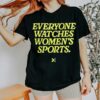 Gabby Williams Everyone Watches Women's Sports Shirt 4 5