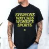 Gabby Williams Everyone Watches Women's Sports Shirt 5 3