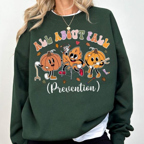 I Love Fall Prevention Sweatshirt Thanksgiving Fall Nurse Shirt 3