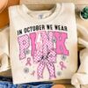 In October We Wear Pink Shirt Breast Cancer Survivor Shirt 3