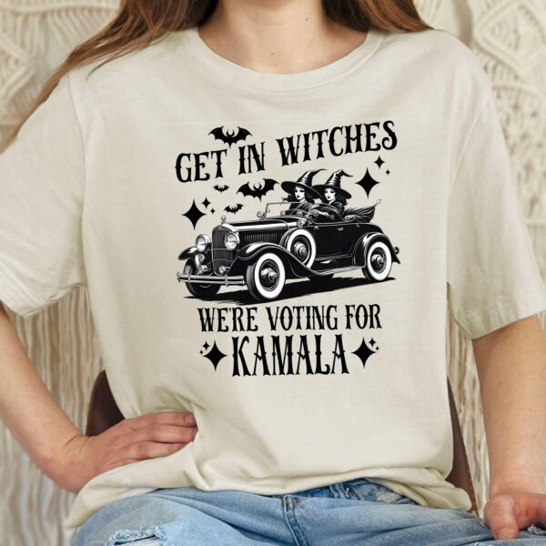 Kamala Harris Shirt Halloween Election Shirt Get in Witches Were Voting for Kamala 2 1