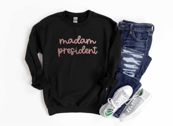 Madam President Sweatshirt Kamala Harris 47 president Shirt Kamala Harris 2024 election campaign shirts 3