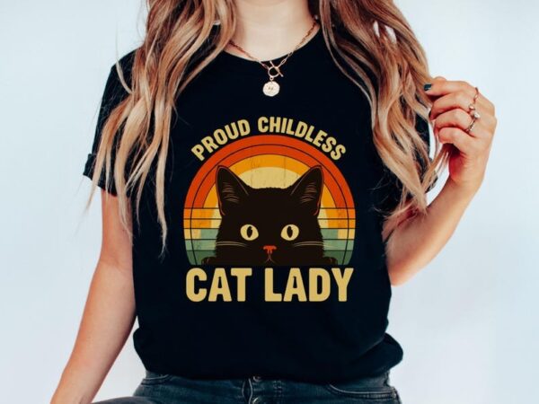 Proud Childless Cat Lady Shirt Funny Election 2024 Tee for Cat Lovers Reproductive Rights Supporters 1