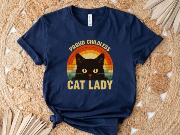 Proud Childless Cat Lady Shirt Funny Election 2024 Tee for Cat Lovers Reproductive Rights Supporters 4