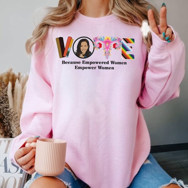 Vote For Kamala 2024 Tshirt Because Empowered Women Empower Women Tee Madam President Kamala Harris T shirt4