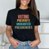 Voting Prevents Unwanted Presidencies Shirt 2024 Election Tee 1 2