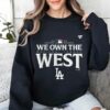 We Own The West Dodgers Shirt 2 2