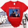 You Missed Trump Shirt Trump Felon 2024 Florida Pennsylvania Assassination Attempt Trump Sweatshirt Trump Fight Tee Trump Shot Shooting 4