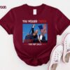 You Missed Trump Shirt Trump Felon 2024 Florida Pennsylvania Assassination Attempt Trump Sweatshirt Trump Fight Tee Trump Shot Shooting 6