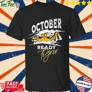 2024 October Ready Tigers TShirt