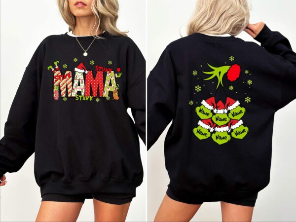 Custom Christmas Mama Kids Names Sweatshirt Christmas Grinch Mama CrewneckGrinchmas Grandma Gift SweatshirtStunk Stink Stank Mama Sweater 4