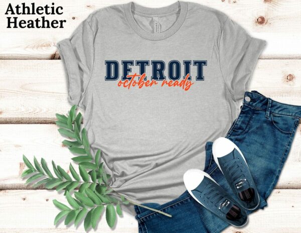 Detroit October Ready T Shirt Baseball Playoff Season Fall Ball Detroit Baseball Tigers tshirt Unisex Jersey Short Sleeve 4