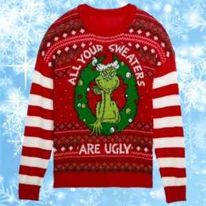 Dr Seuss The Grinch Christmas Sweater All Your Sweaters Are Ugly 1 1