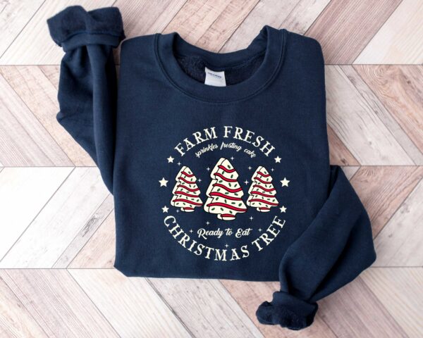 Farm Fresh Christmas Tree Shirt Christmas Tree Cake Shirt Christmas Cake Sweatshirt Christmas Crewneck Christmas Shirt For Women 3