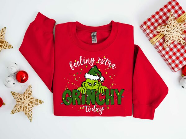 Feeling Extra Grinchy Today Christmas Sweatshirt Funny Grinch Shirt Grinch Sweatshirt Grinchmas Sweatshirt Christmas Tee Christmas Gift 5