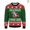 Funny Owl Thats What I Do I Read Books Ugly Sweater Book Lovers Ugly Sweater Owl Lovers Ugly Sweater Christmas Drink Wine Love Sweatshirt 1