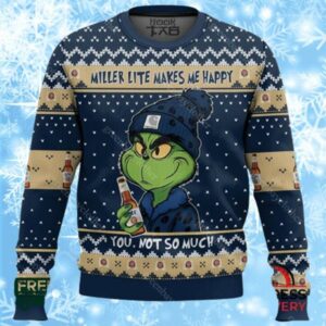 Grinch Miller Lite Makes Me Happy Ugly Christmas Sweater 1 1