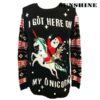 I Got Here On My Unicorn Christmas Sweater 2 2